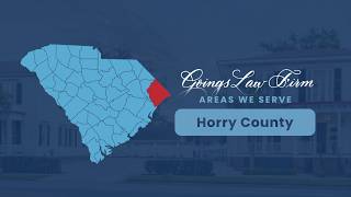 Horry County SC Injury Attorney | Goings Law Firm