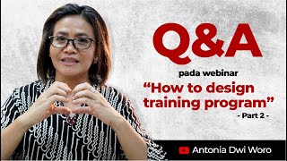 Q A Webinar How To Design Training Program - Part 2