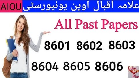 AIOU | All Past Paper of 8601, 8602, 8603, 8604, 8605, 8606 | @aiouplus