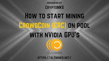 How to start mining CrowdCoin (CRC) on pool with NVIDIA GPU
