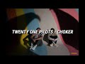 Descargar twenty one pilots: Choker (Lyric Video) - TWENTY ØNE PILØTS VIDEØS Descargar twenty one pilots: Choker (Lyric Video) - TWENTY ØNE PILØTS VIDEØS