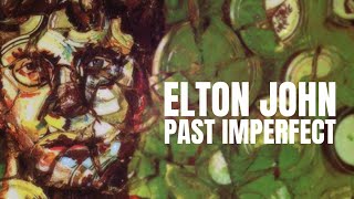 Elton John | Past Imperfect