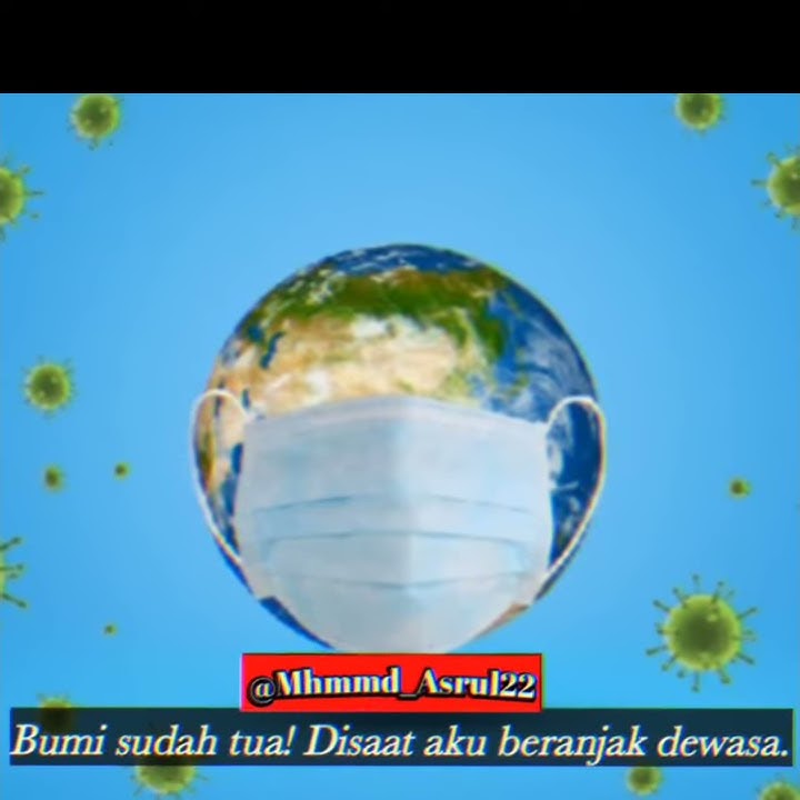 Story wa bumi sudah tua