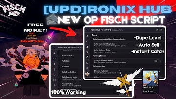 (UPD) OP Roblox Fisch Script | Ronix Hub | No Key - Dupe level, Unlock All Rods, Auto Events & More!