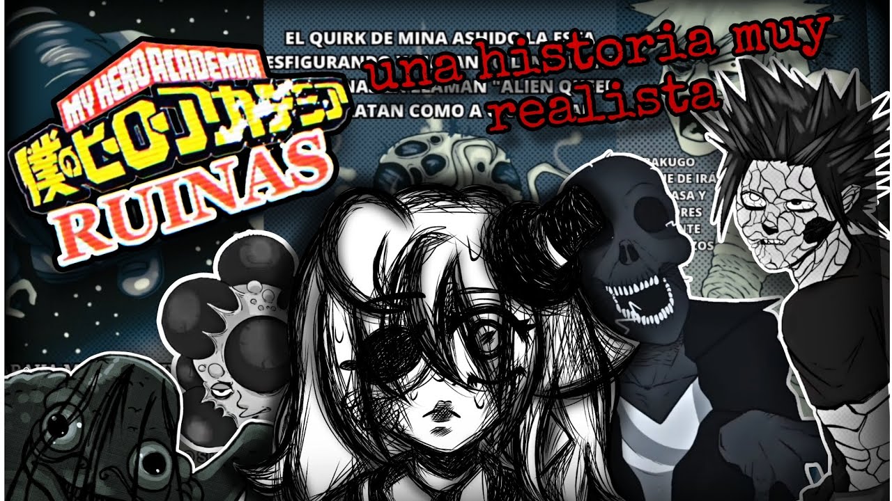 "MY HERO ACADEMIA RUINS, UN OSCURO MUNDO EN RUINAS... UN AU TERRIBLE PARA NACER"