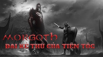 Hiểu Nhanh Về Morgoth Chúa Tể Bóng Tối Đầu Tiên Của Trung Địa