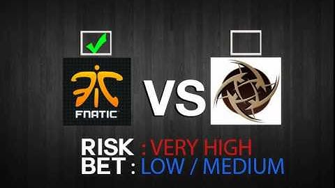 Fnatic vs NiP bet prediction 15-3-2015 Katowice final