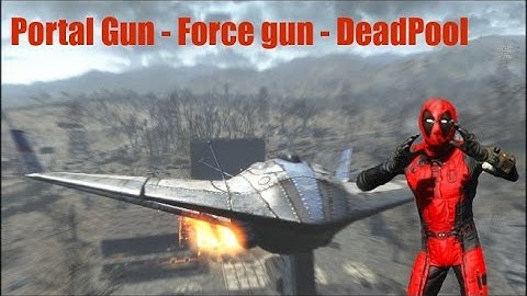 Fallout 4 mods Portal gun   Magnums   Force Gun