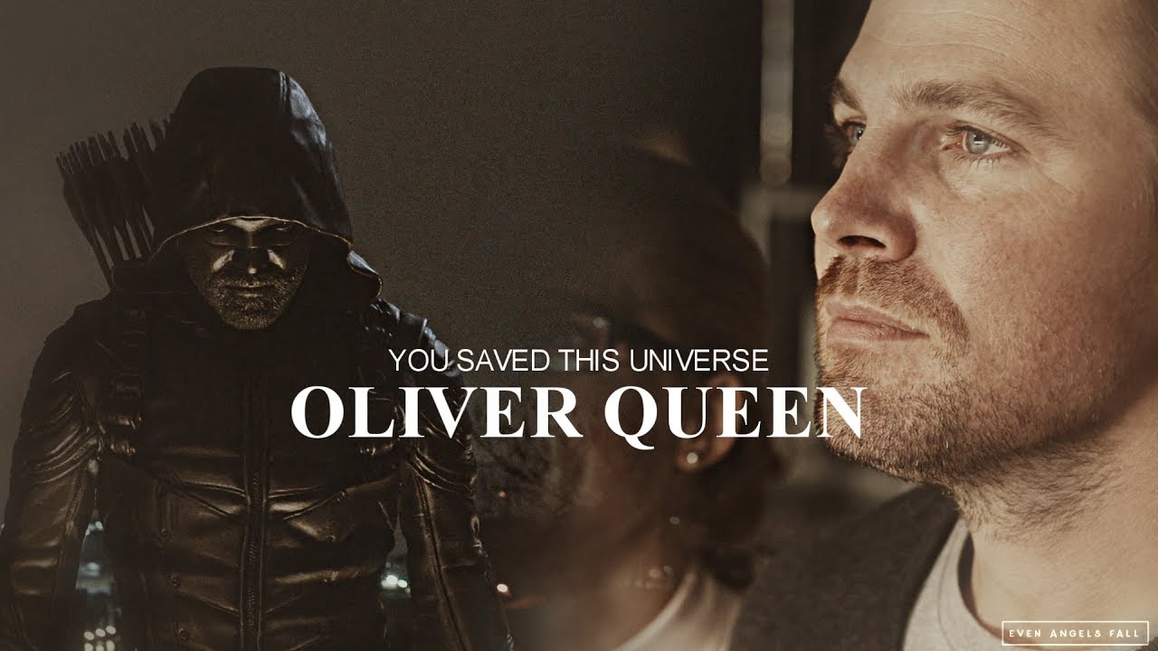 Oliver Queen  He Saved this Universe