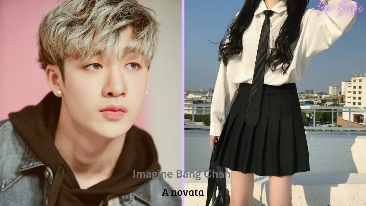 Imagine Bang Chan-a novata {ep único}