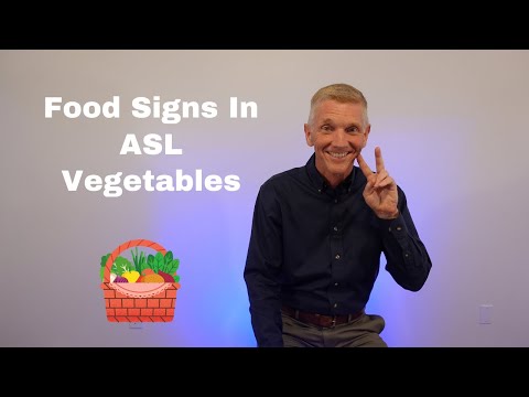 Vegetable Signs and Practice Sentences| ASL in the Kitchen | ASL Basics ...