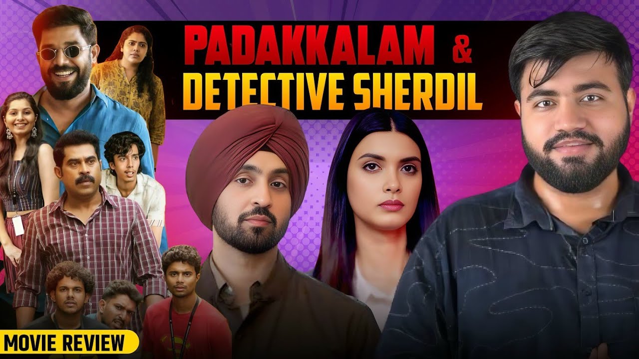 Detective Sher Dil & Padakkalam Movie Review