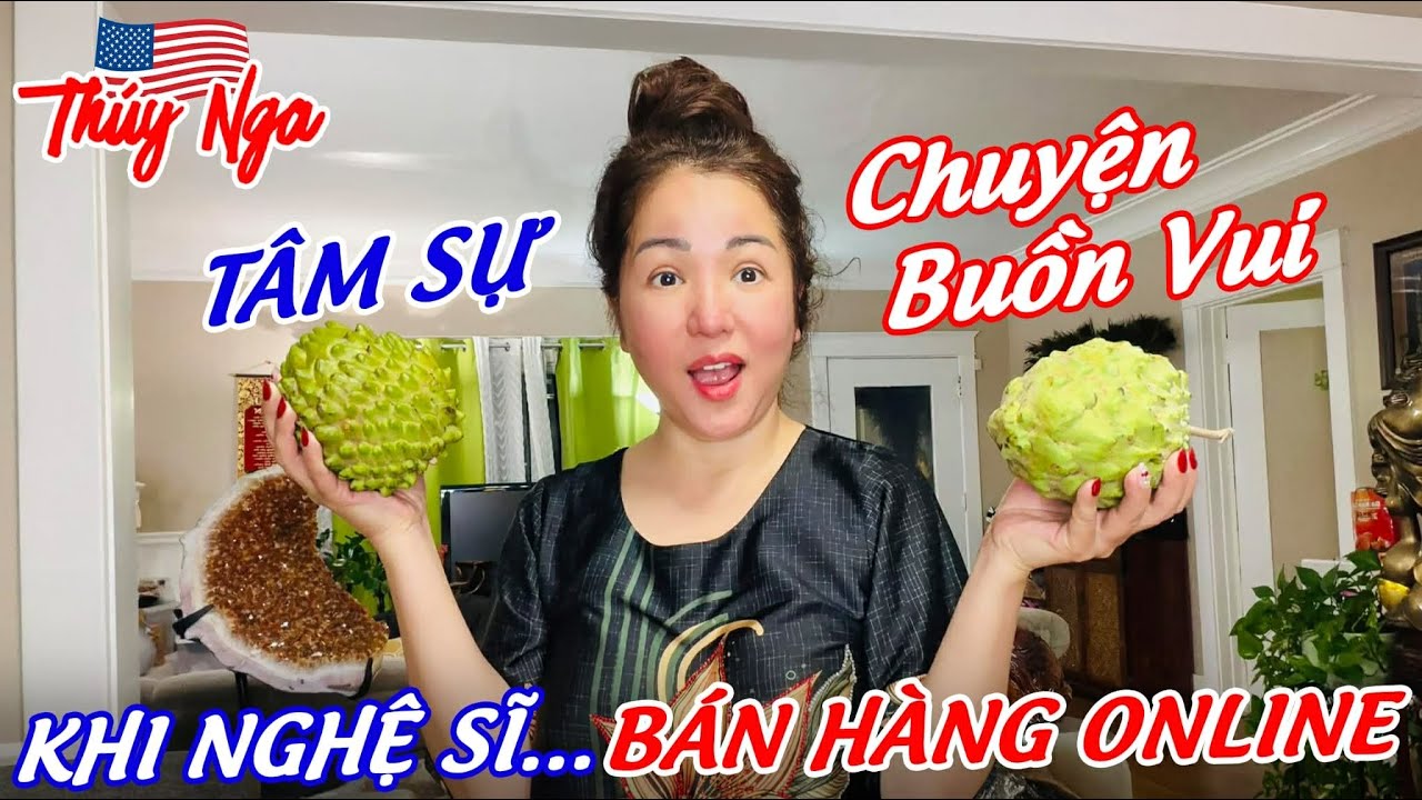 Thuý Nga tâm sự chuyện Vui Buồn khi Nghệ sĩ… bán hàng Online..