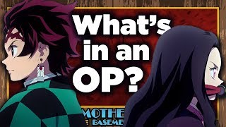 Demon Slayer's Elegant Storytelling - What's in an OP?