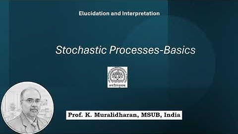 Stochastic Processes: Basics