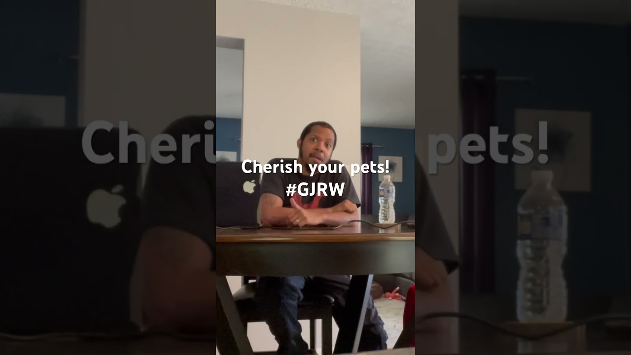 Cherish your fur babies! 