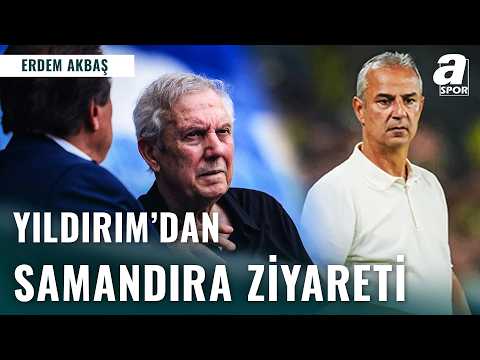 SICAK GELİŞME | Aziz Yıldırım'dan Samandıra'ya BASKIN! İşte Görüşmenin Tüm Detayları...