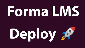 Forma LMS Deployment Service – Get Your eLearning Platform Online Fast!