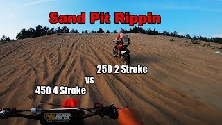 450 4 stroke vs 250 2 stroke | Sand Pit Ripping