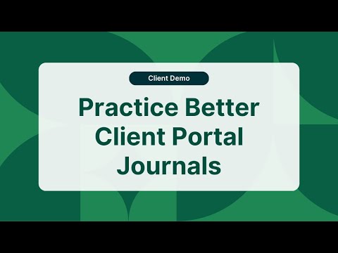 Practice Better Client Portal Journals