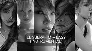 Le Sserafim ~ Easy (Instrumental)