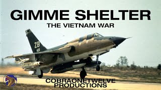 Gimme Shelter | Vietnam War Bombing