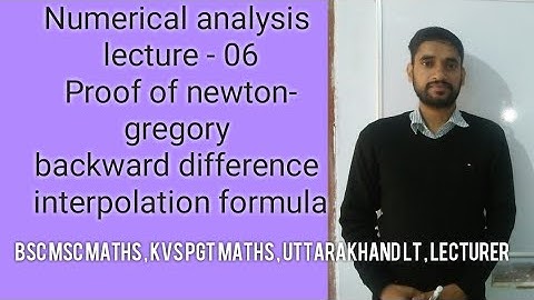 proof of newton Gregory interpolation formula || Numerical analysis || lecture 06