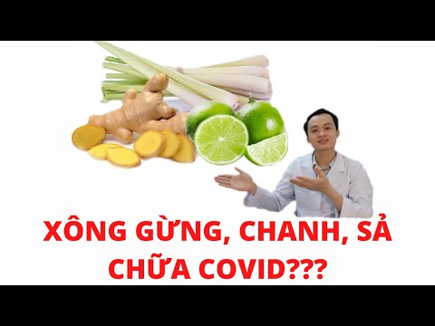 CÓ NÊN XÔNG HƠI BẰNG GỪNG, CHANH, SẢ, TỎI ???