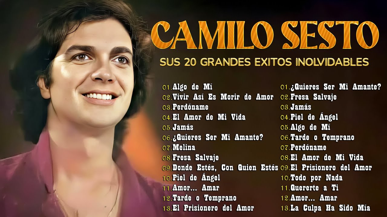 Camilo Sesto Grandes Éxitos❤️Las Mejores Canciones Románticas Camilo Sesto - 20 Éxitos Inolvidables