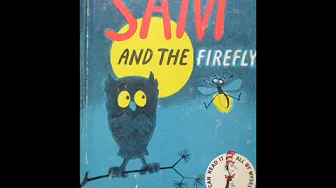 Sam and the Firefly by P.D. Eastman