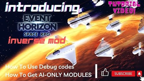 Event Horizon RPG INVERSE MOD | How to use debug codes and get AI-only Modules | @ExternalAmit #ehf