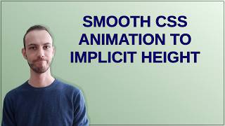 Smooth CSS animation to implicit height