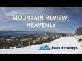Mountain Review: Heavenly