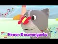 HEWAN KESAYANGANKU |  Lagu Anak Indonesia