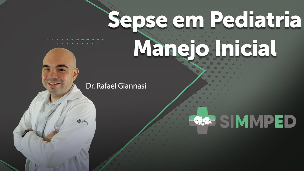 Sepse em Pediatria - Manejo Inicial