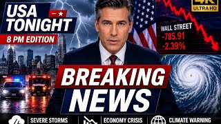 🔴 BREAKING: USA Tonight News 8 PM | Storm Alerts, Economy Crisis & Climate Warning 🇺🇸