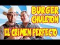 Chuletón Vaca Dry Aged hecho hamburguesa: El CRIMEN PERFECTO