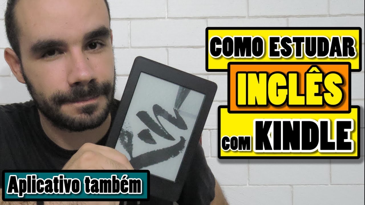 Como estudar inglês com Kindle YouTube