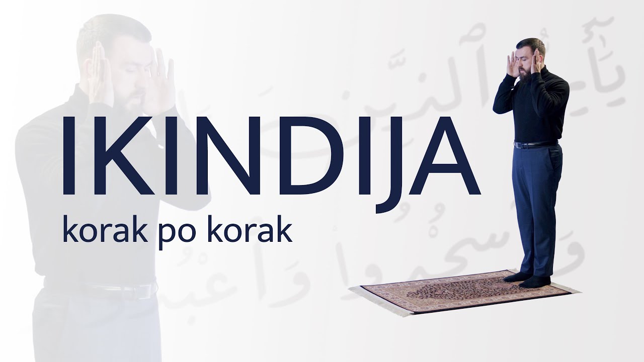Kako se klanja ikindija namaz?│Korak po korak