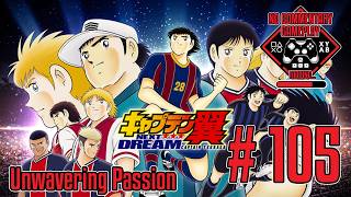 Captain Tsubasa Dream Team: Next Dream - #105 Unwavering Passion
