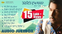 Gora Chak Wala l Tere Dite Dukh Sajna l Audio Full Album Jukebox l Latest Punjabi Song 2018 l Anand