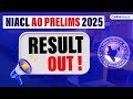 NIACL AO Prelims Result Out 2025 | Direct Link to Check Result &amp; Mains Strategy Begins NOW