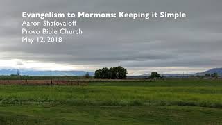 Evangelism to Mormons: Keeping it Simple