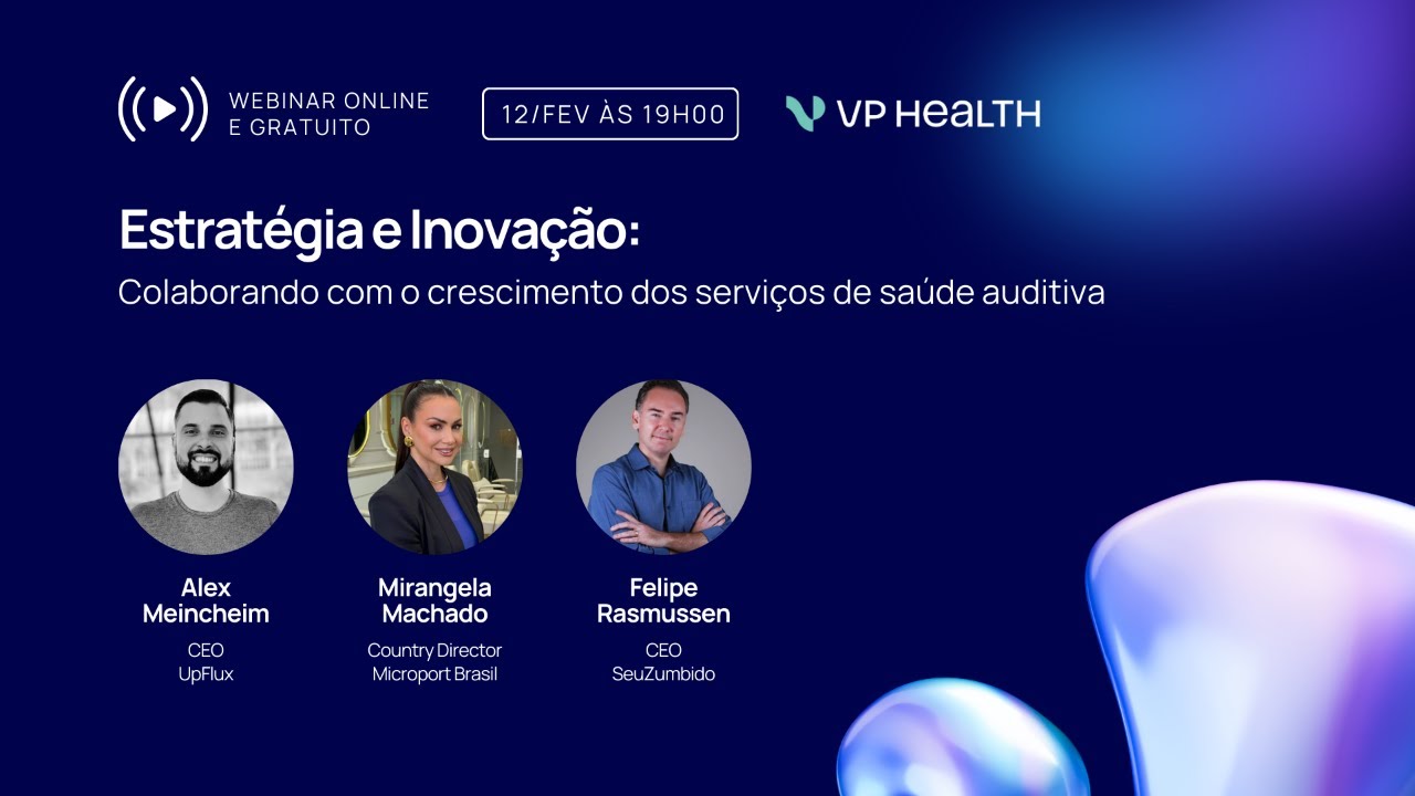 Estratégia e Inovação: Colaborando com o crescimento dos serviços de saúde auditiva