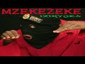 Mzekezeke - The Best of #1