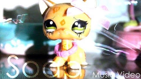 LPS:Soap [Music Video]