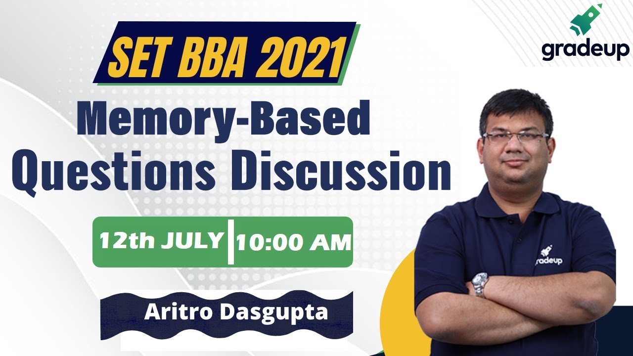 SET BBA 2021 Memory Based Questions of 12th July | SET BBA 2021 Test Discussion | Gradeup