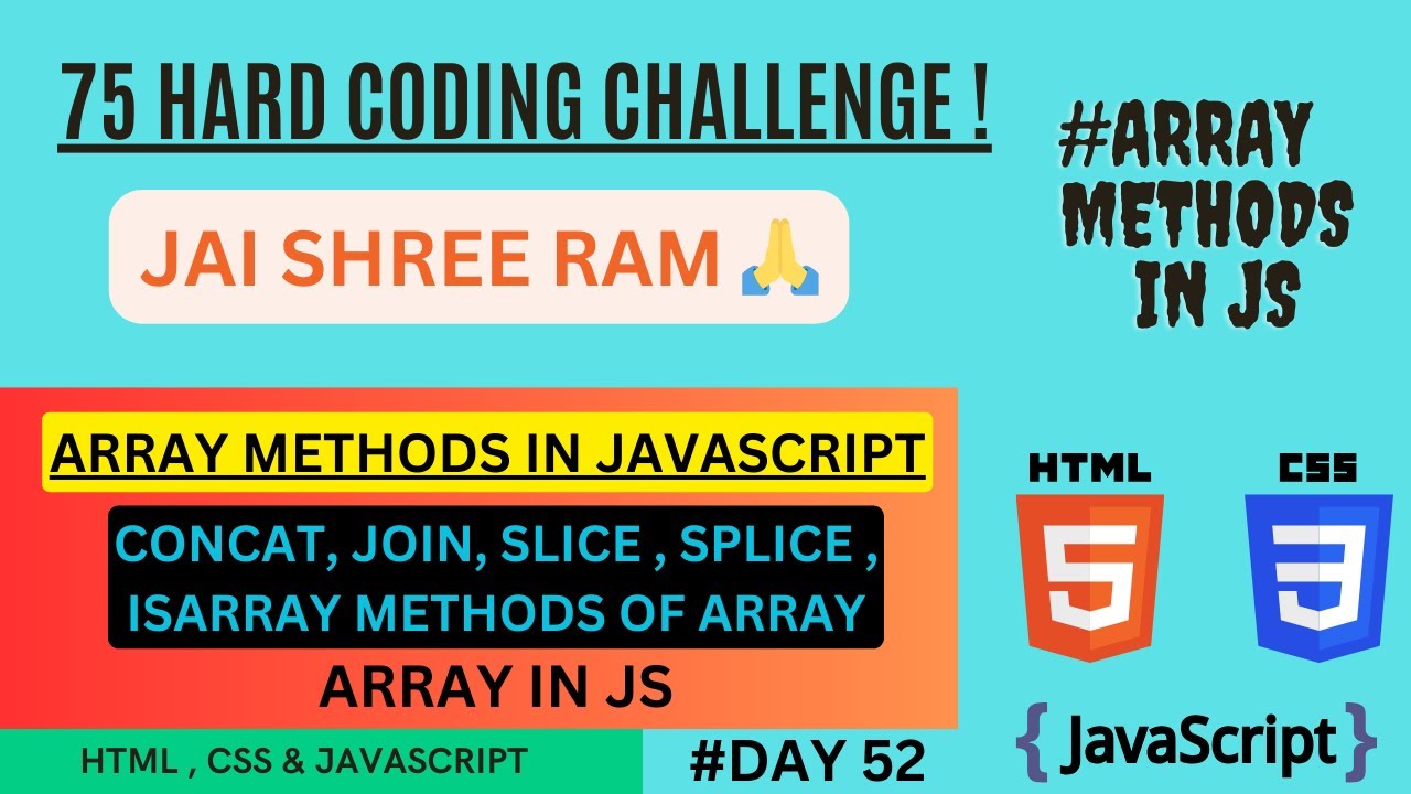 ARRAY METHODS IN JAVASCRIPT. (CONCAT, JOIN, SLICE, SPLICE ) DAY 52 - 75 ...