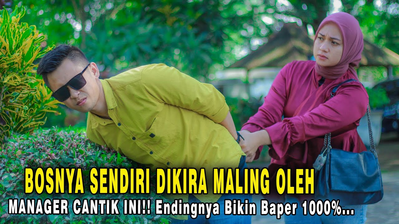 BOS KAYA DIKIRA MALING OLEH MANAGER CANTIK ! ENDINGNYA BIKIN ROMANTIS & BAPER 1000%