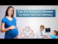 10 Useful Pregnancy Tips For Normal Delivery